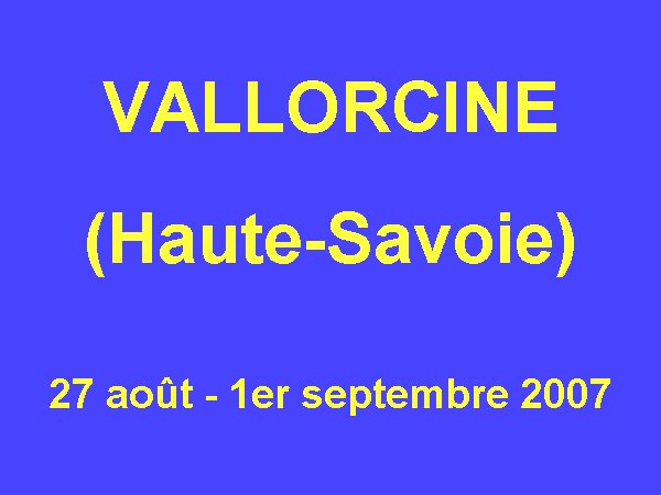 Des photos du stage de Vallorcine (Haute-Savoie)