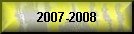 Les activités de la saison 2007-2008